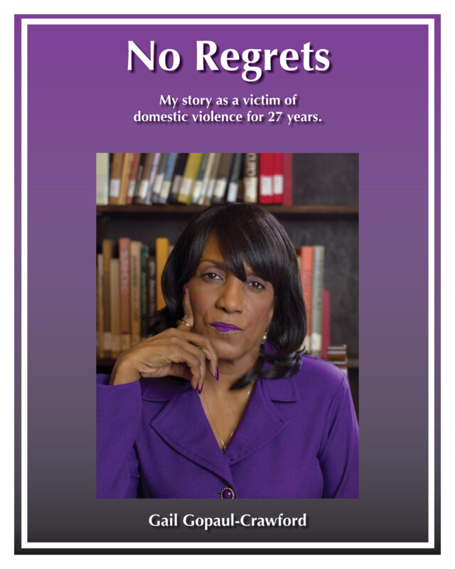 No Regrets My story as a victim of domestic violence for 27 Years